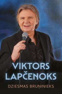 Viktors Lapčenoks. Dziesmas bruņinieks