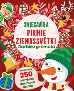 Sniegavīra pirmie Ziemassvētki. Darbiņu grāmata. Vairāk nekā 250 uzlīmju un izņemamu detaļu