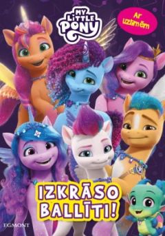 My Little Pony. Izkrāso ballīti! Ar uzlīmēm