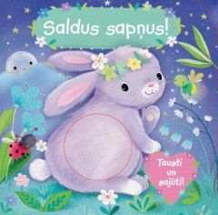 Saldus sapņus. Tausti un sajūti!
