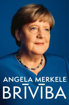 Brīvība. Angela Merkele