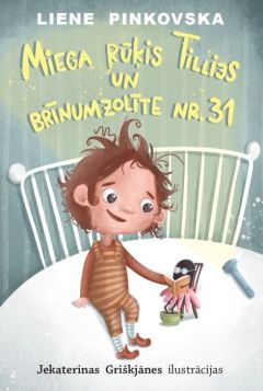 Miega rūķis Tillijs un brīnumzolīte nr. 31