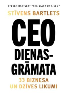 CEO dienasgrāmata. 33 biznesa un dzīves likumi