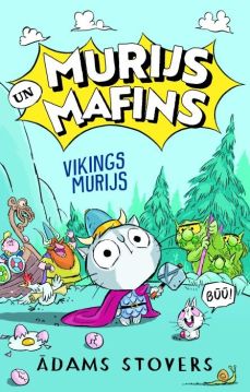 Murijs un Mafins. Vikings Murijs