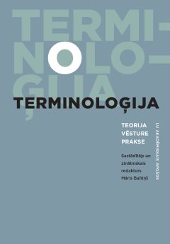 Terminoloģija: teorija, vēsture, prakse