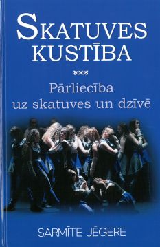 Skatuves kustība. Pārliecība uz skatuves un dzīvē