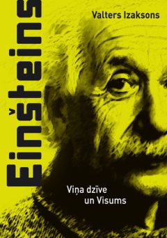 Einšteins. Viņa dzīve un Visums