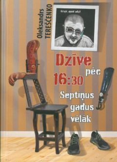 Dzīve pēc 16.30. Septiņus gadus vēlāk