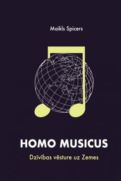 Homo Musicus. Dzīvības vēsture uz Zemes