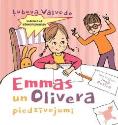 Emmas un Olivera piedzīvojumi. Sarunas ar bērndārzniekiem