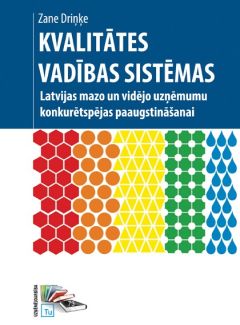 Kvalitātes vadības sistēmas Latvijas mazo un vidējo uzņēmēju …