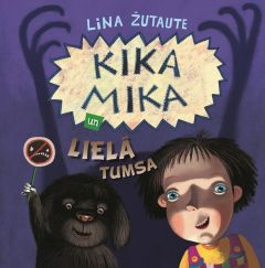 Kika Mika un lielā tumsa