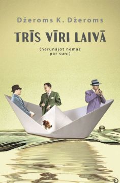 Trīs vīri laivā (nerunājot nemaz par suni)