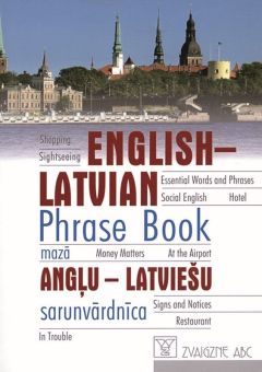 English-Latvian Phrase Book. Mazā angļu-latviešu sarunvārdnīca