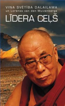 Līdera ceļš. Viņa Svētība Dalailama un Lorenss van den Muizenbergs