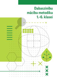 Dabaszinību mācību metodika 1.-6. klasei