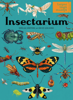 Laipni lūgti muzejā: Insectarium