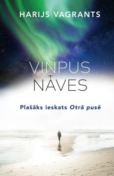 Viņpus nāves. Plašāks ieskats Otrā pusē