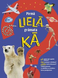 Pirmā LIELĀ grāmata KĀ
