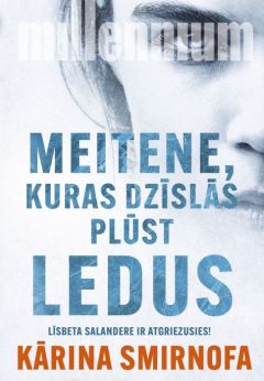 Meitene, kuras dzīslās plūst ledus