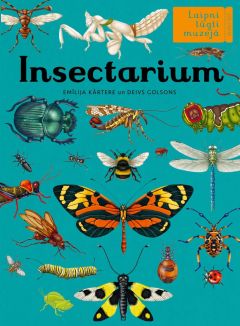 Laipni lūgti muzejā: Insectarium