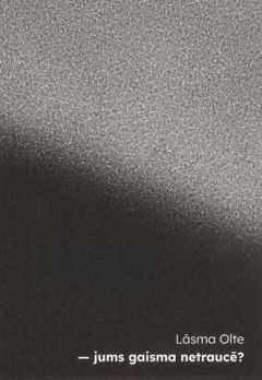 - jums gaisma netraucē?