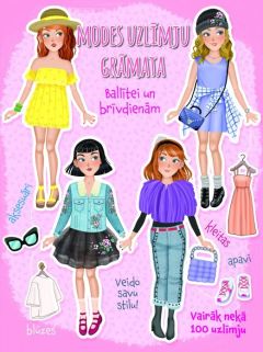 Modes uzlīmju grāmata. Ballītei un brīvdienām!