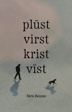plūst virst krist vīst