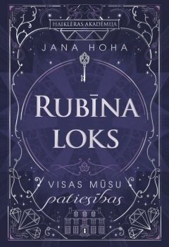 Rubīna loks. Visas mūsu patiesības, 3