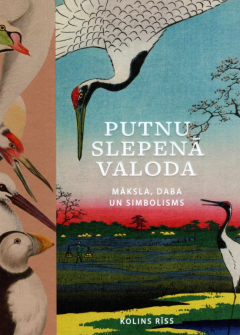 Putnu slepenā valoda. Māksla, daba un simbolisms