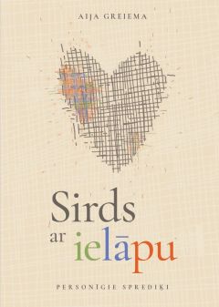 Sirds ar ielāpu. Personīgie sprediķi