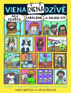 Viena diena dzīvē. Alu cilvēks, karaliene un visi citi